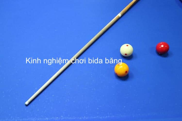 kinh nghiệm chơi bida băng